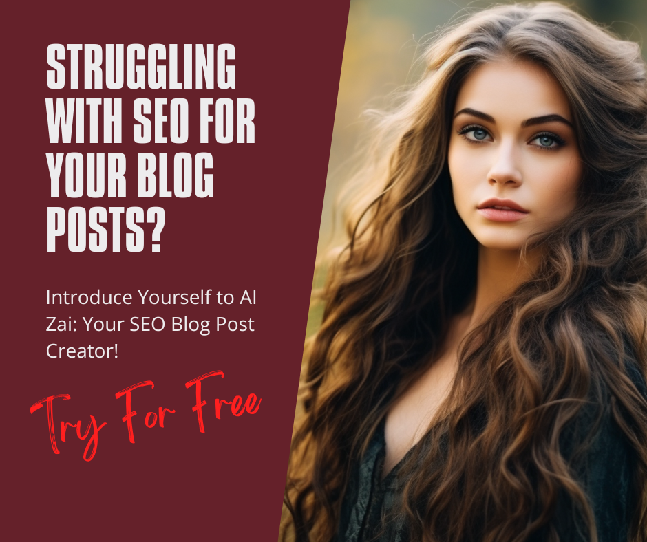 Struggling with SEO for Your Blog Posts Introduce Yourself to AI Zai Your SEO Blog Post Creator!